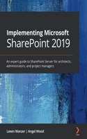 Implementing Microsoft SharePoint 2019