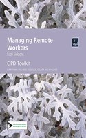 Managing Remote Workers (HR Toolkits)