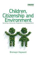 Children, Citizenship and Environment