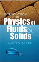 Introduction to the Physics of Fluids and Solids