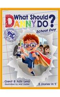 What Should Danny Do? School Day