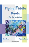 Flying Fiddle Duets for Two Violins, Book Two