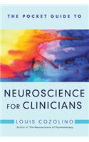 The Pocket Guide to Neuroscience for Clinicians