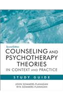 Counseling and Psychotherapy Theories in Context and Practice Study Guide