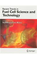 Recent Trends in Fuel Cell Science and Technology