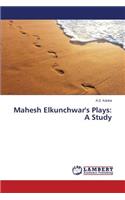 Mahesh Elkunchwar's Plays