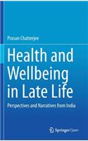 Health and Wellbeing in Late Life