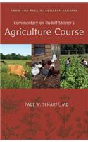 Commentary on Rudolf Steiner's Agriculture Course