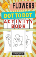 NEW!! Flowers Dot to Dot Activity Book