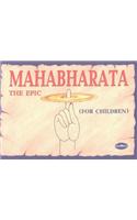 Mahabarata, the Epic: For Children