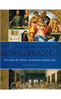 The Secret Language of the Renaissance