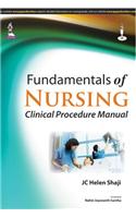 Fundamentals of Nursing: Clinical Procedure Manual