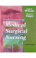 Understanding Medical-Surgical Nursing