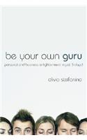 Be Your Own Guru