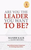 Are You The Leader You Want To Be