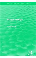 Routledge Revivals: School Design (1994)