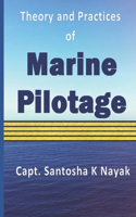 Theory and Practices of Marine Pilotage