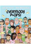 Everybody Poops!