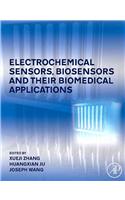 Electrochemical Sensors, Biosensors and Their Biomedical Applications