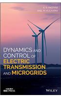 Dynamics and Control of Electric Transmission and Microgrids