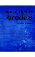 Grade Eight Music Theory