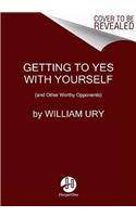 Getting to Yes with Yourself