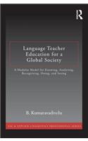 Language Teacher Education for a Global Society