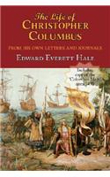 The Life of Christopher Columbus. with Appendices and the Colombus Map, Drawn Circa 1490 in the Workshop of Bartolomeo and Christopher Columbus in Lis