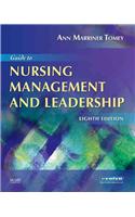 Guide to Nursing Management and Leadership