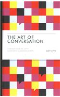 The Art of Conversation