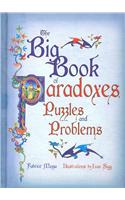 Big Book of Puzzles and Paradoxes