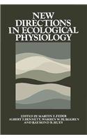 New Directions in Ecological Physiology