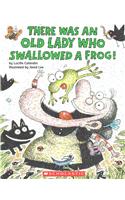 There Was an Old Lady Who Swallowed a Frog!