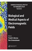 Biological and Medical Aspects of Electromagnetic Fields