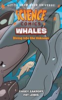 Science Comics: Whales