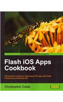 Flash IOS Apps Cookbook