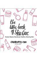 The Little Book of Skin Care