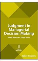 Judgment in Managerial Decision Making