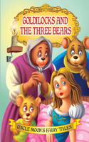 GOLDILOCKSTHE THREE BEARS