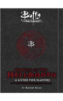 Buffy the Vampire Slayer: Demons of the Hellmouth: A Guide for Slayers