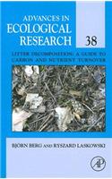 Litter Decomposition: A Guide to Carbon and Nutrient Turnover