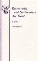 Rosencrantz And Guildenstern Are Dead - A Play