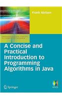 A Concise and Practical Introduction to Programming Algorithms in Java