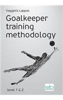 Goalkeeper training methodology