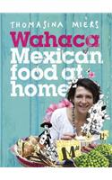 Wahaca - Mexican Food at Home