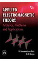 Applied Electromagnetic Theory : Analyses, Problems And Applications