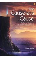 The Causeless Cause