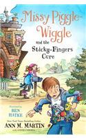 Missy Piggle-Wiggle and the Sticky-Fingers Cure