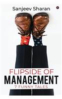 Flipside of Management