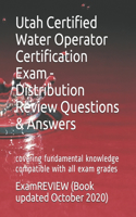 Utah Certified Water Operator Certification Exam - Distribution Review Questions & Answers